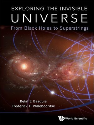 cover image of Exploring the Invisible Universe